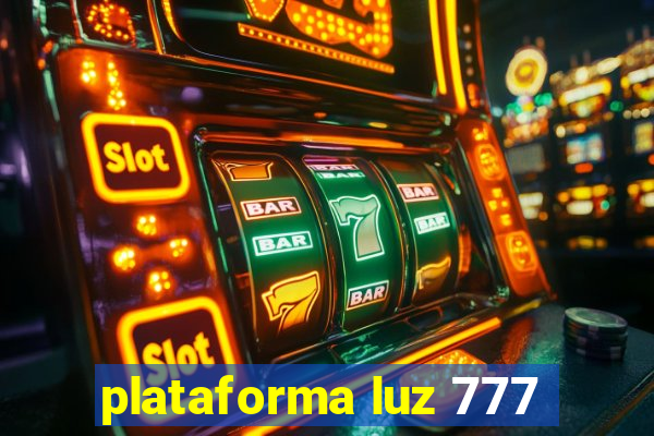 plataforma luz 777